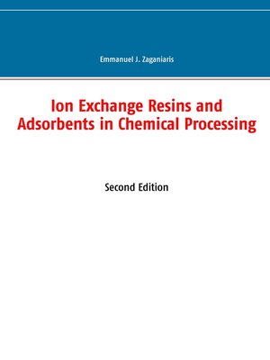 cover image of Ion Exchange Resins and Adsorbents in Chemical Processing